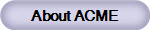 About ACME